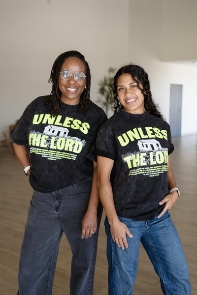 "Unless the Lord" T-Shirt